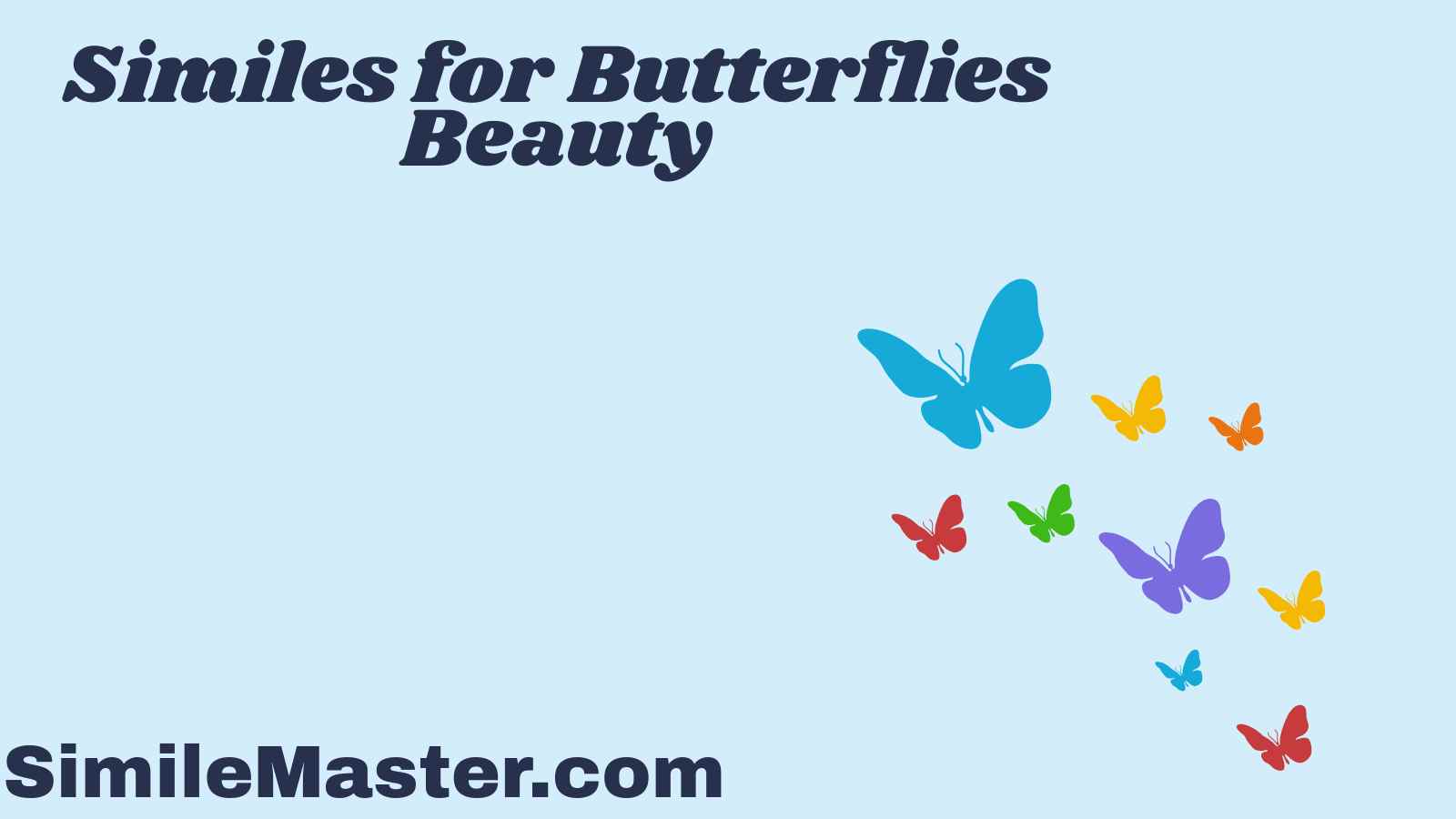 Similes for Butterflies Beauty