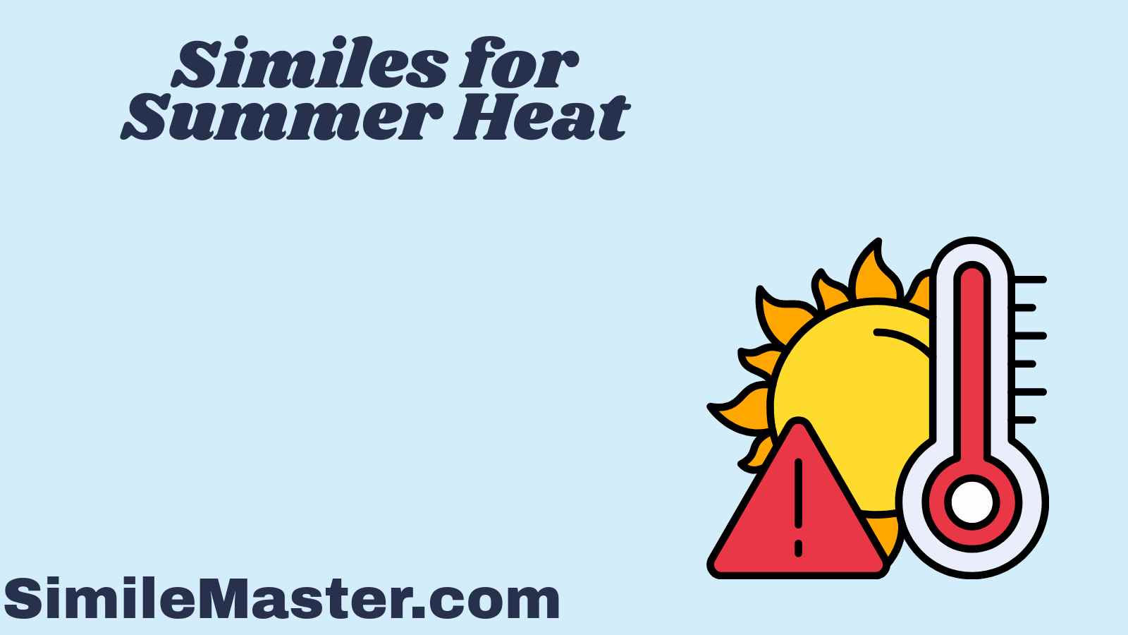 Similes for Summer Heat