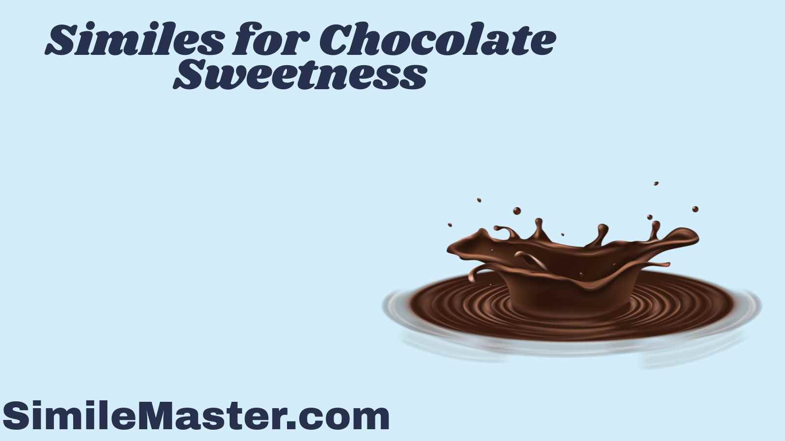 Similes for Chocolate Sweetness