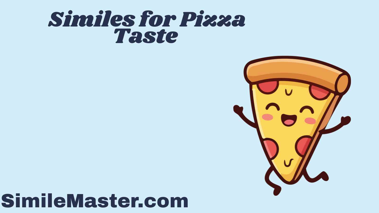 Similes for Pizza Taste