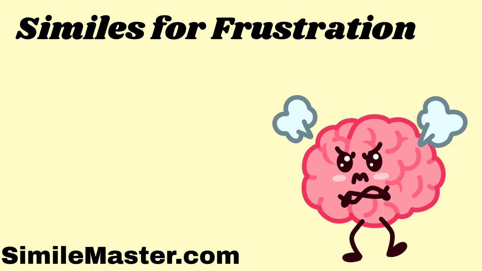 Similes for Frustration