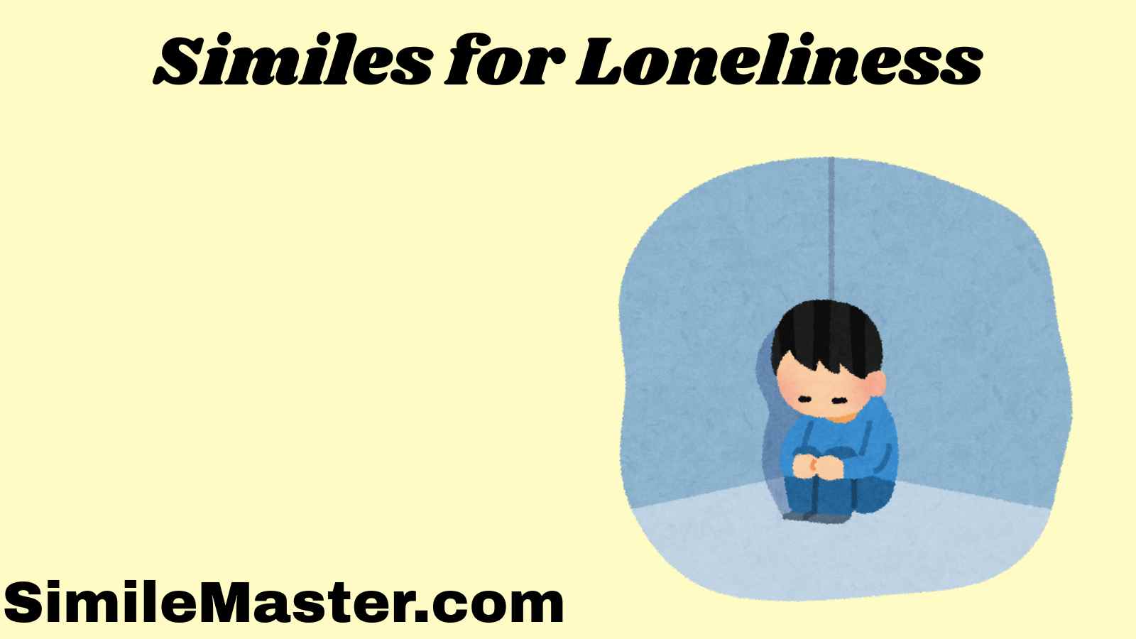 Similes for Loneliness