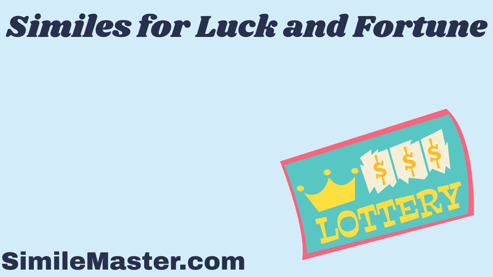 Similes for Luck and Fortune