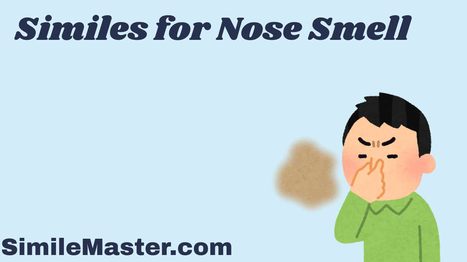 Similes for Nose Smell