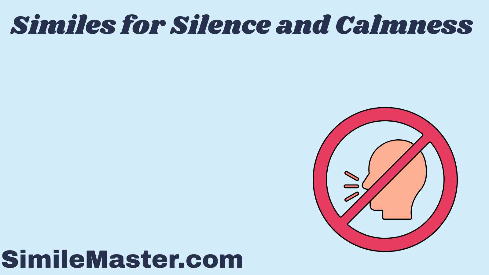 Similes for Silence and Calmness