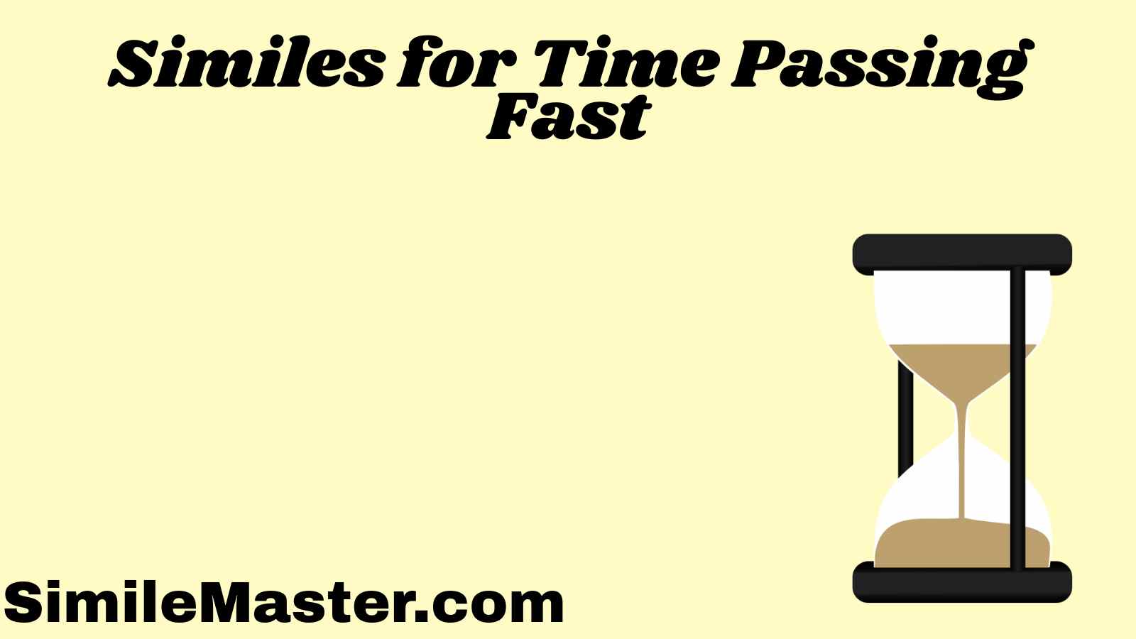 Similes for Time Passing Fast